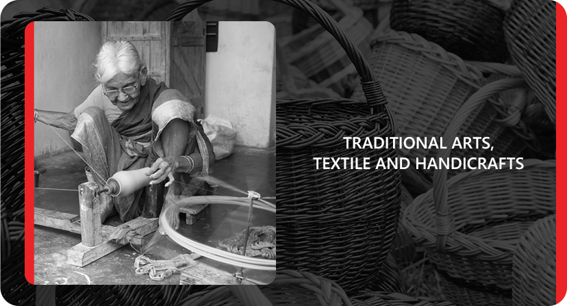 Traditional Arts, textile and handicrafts 